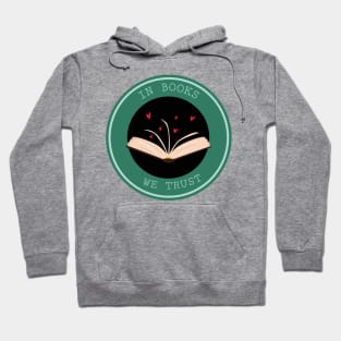 in books we trust Hoodie